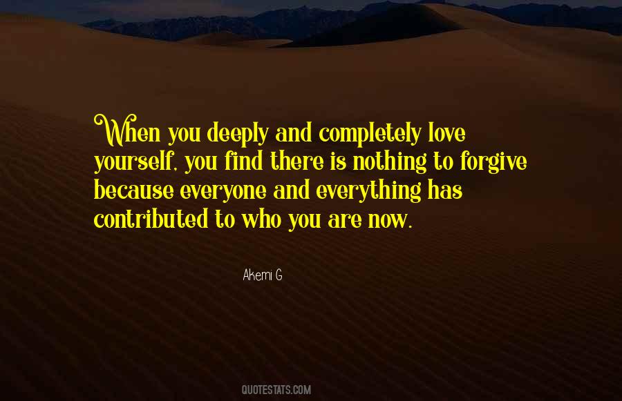 Quotes About Unconditional Love And Forgiveness #1668661