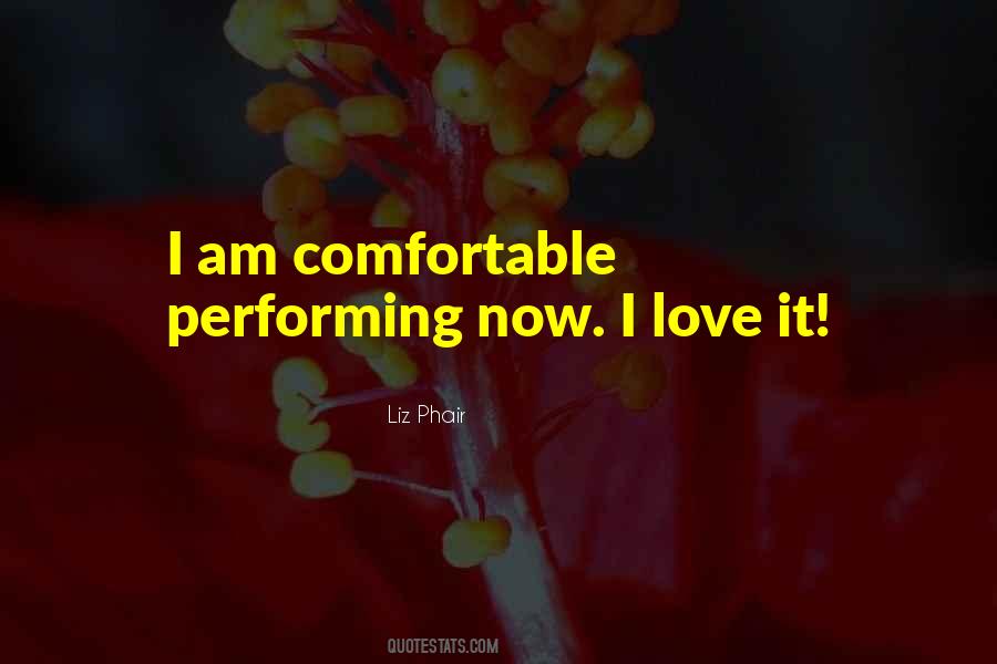 Quotes About Performing #1614068