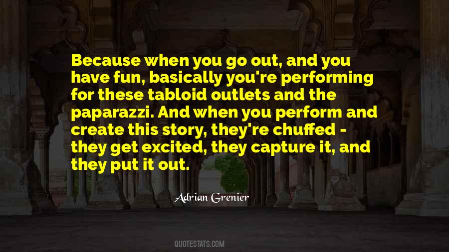 Quotes About Performing #1707082