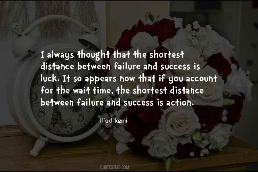 Quotes About No Such Thing As Luck #22468