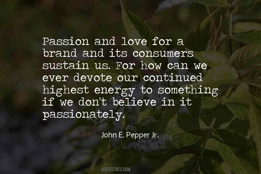 Quotes About Passion And Love #1015624