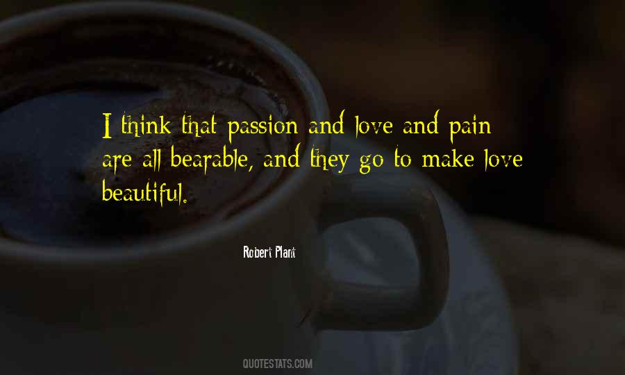 Quotes About Passion And Love #1773045