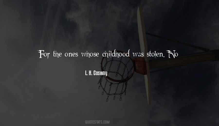 Quotes About Stolen Childhood #1108351