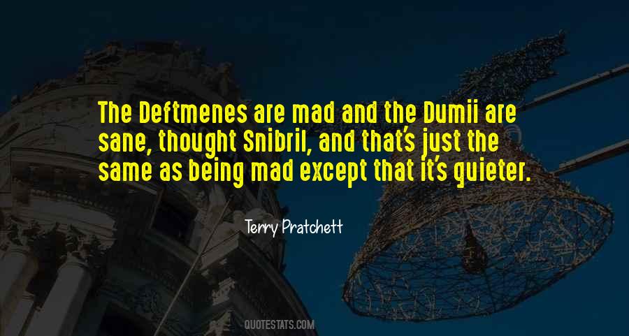 Quotes About Being Mad #1596109