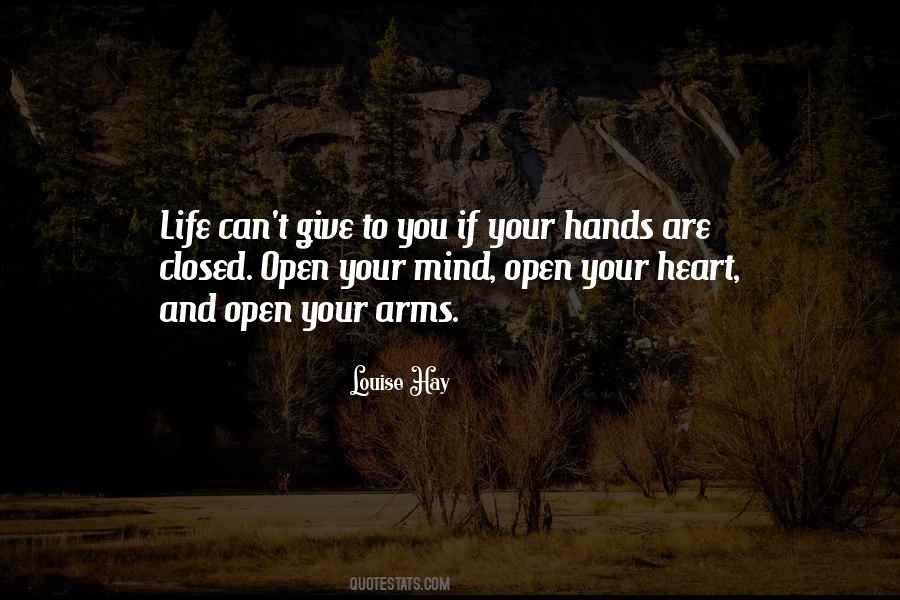 Quotes About Closed Hands #1232400