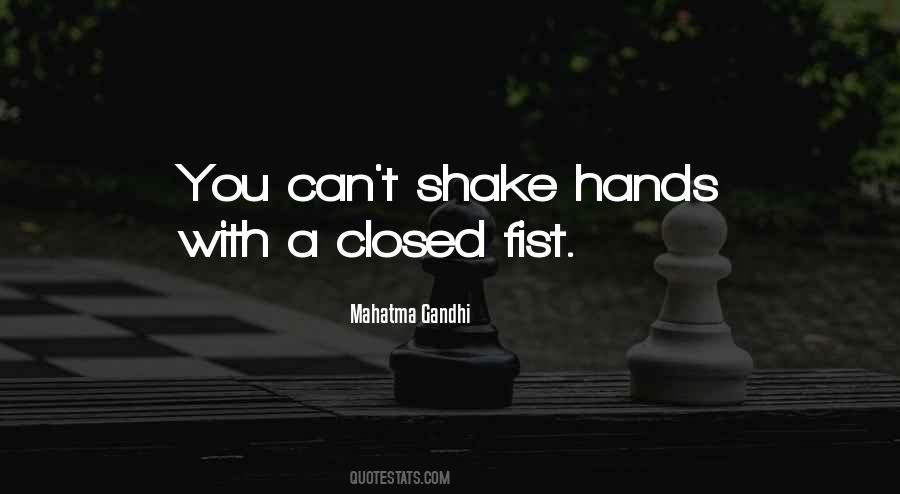 Quotes About Closed Hands #128032
