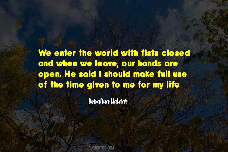 Quotes About Closed Hands #1318041