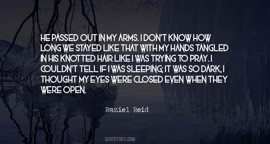 Quotes About Closed Hands #1648080