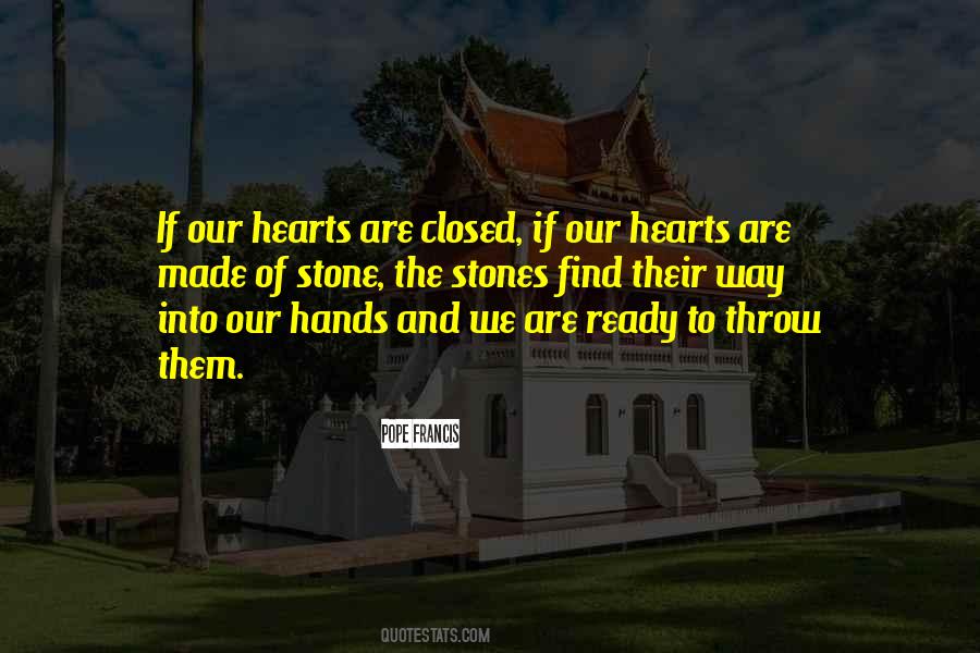 Quotes About Closed Hands #904299