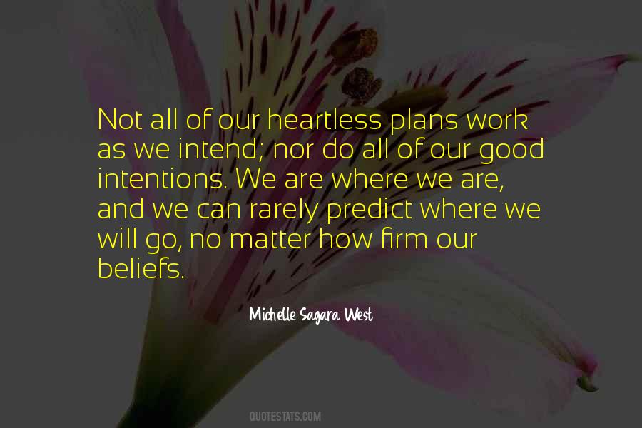 Quotes About Firm Beliefs #1668032