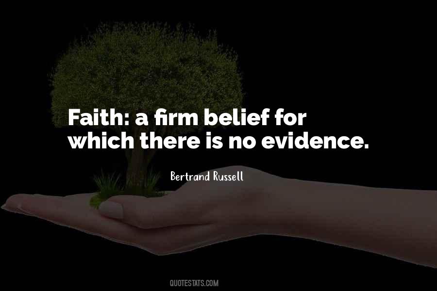 Quotes About Firm Beliefs #395799