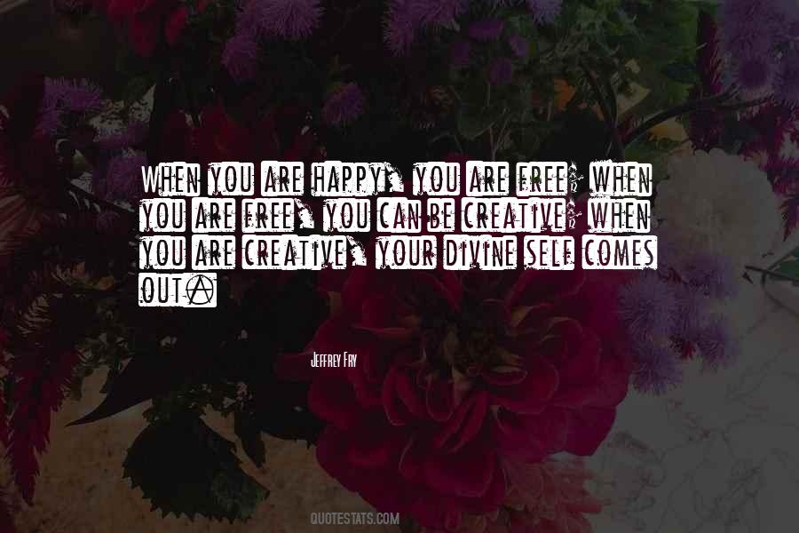 When You Are Happy Quotes #1286327