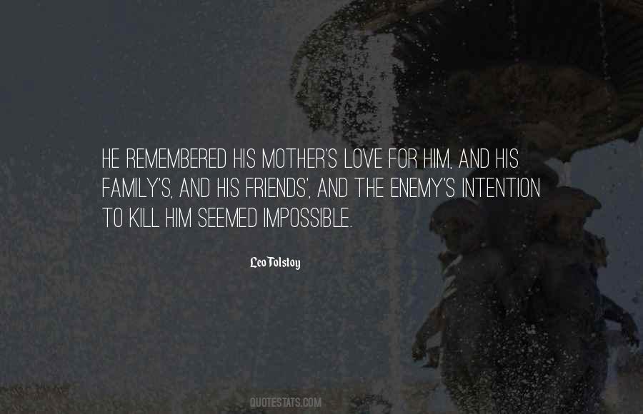 Quotes About Enemy And Friends #1024426