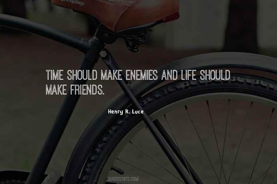 Quotes About Enemy And Friends #427936
