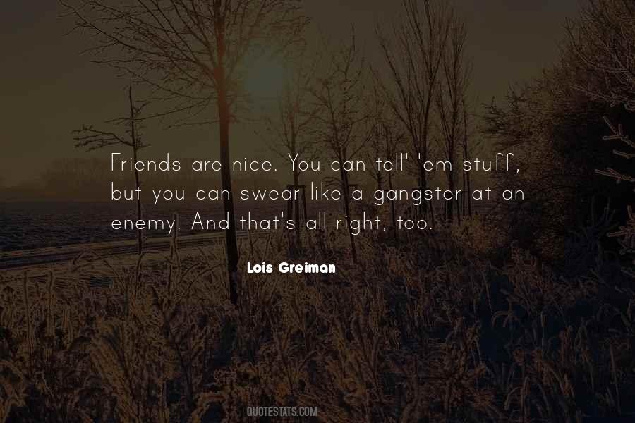 Quotes About Enemy And Friends #56916