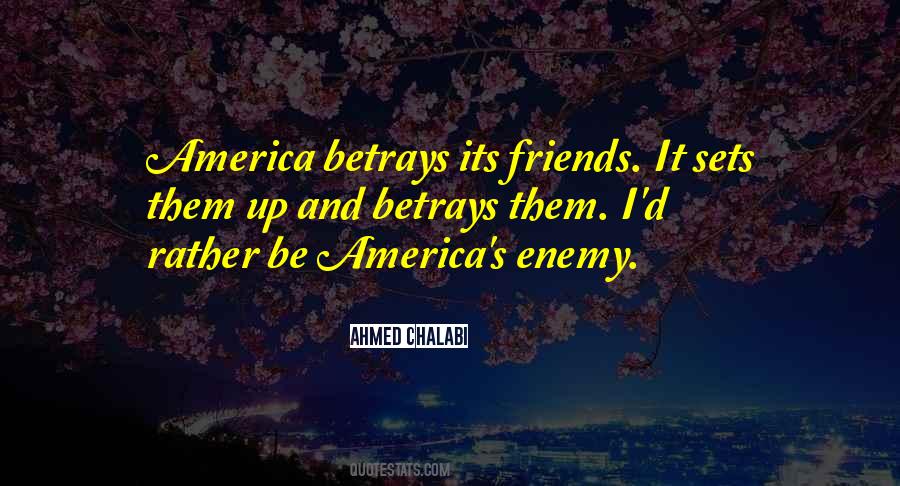 Quotes About Enemy And Friends #814015