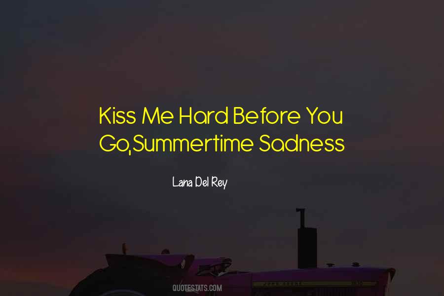 Quotes About Summertime #1308150