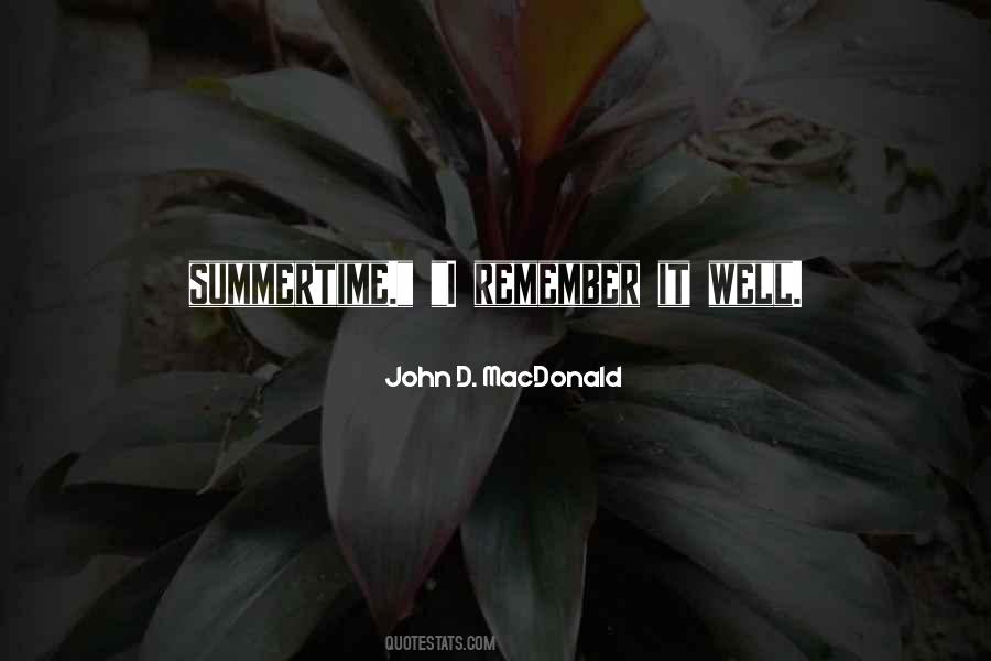 Quotes About Summertime #744885