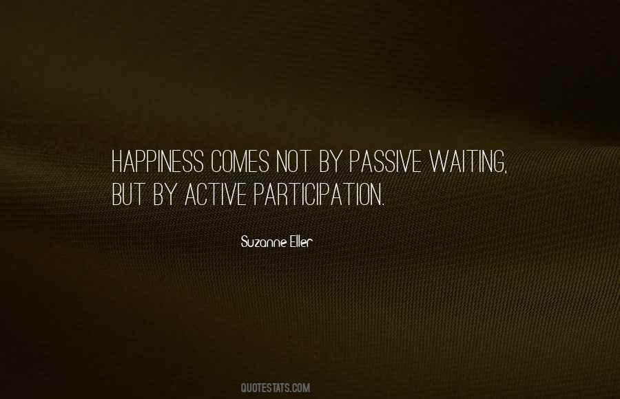 Quotes About Active Participation #1867513