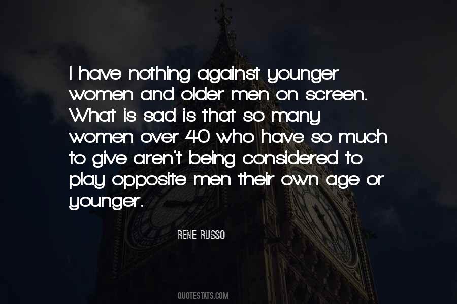 Quotes About Being Over 40 #1058940