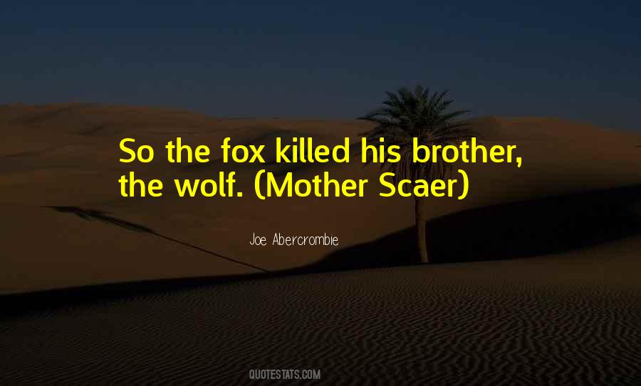 Wolf Mother Quotes #1331837