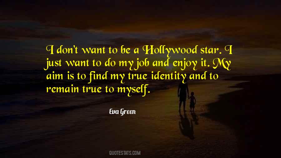 Quotes About True Identity #1056091