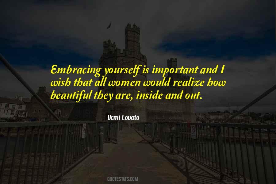 Quotes About Embracing Yourself #1728277