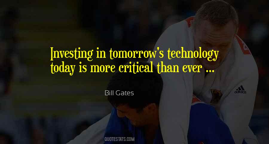 Quotes About Today's Technology #22598