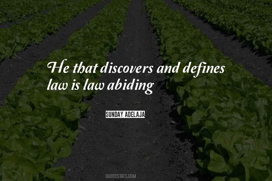 Quotes About Abiding By The Law #901548