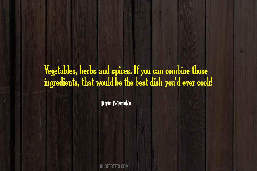 Quotes About Spices And Herbs #1693474