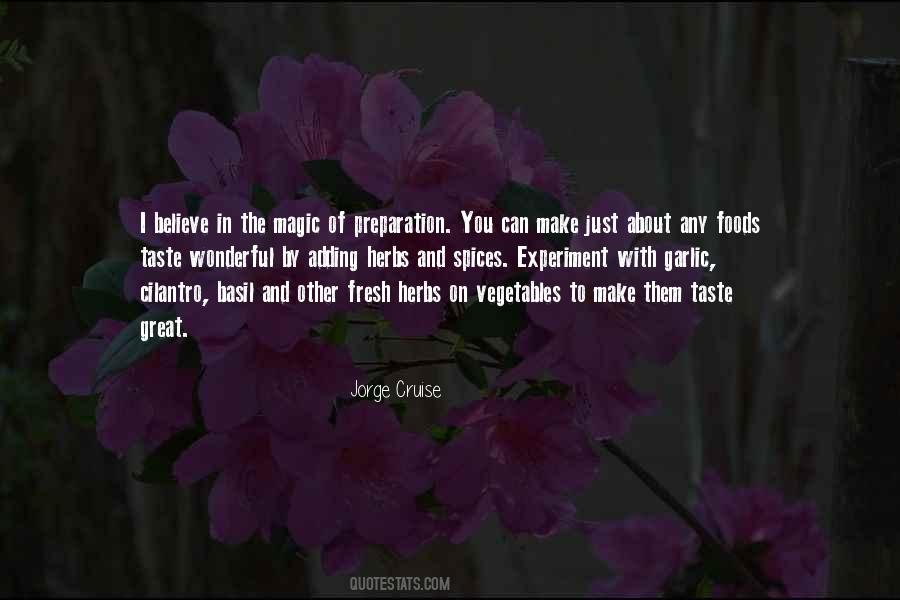 Quotes About Spices And Herbs #270389