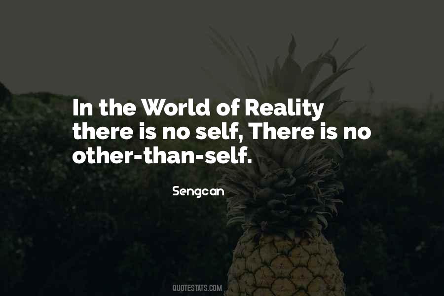 World Of Reality Quotes #1077512