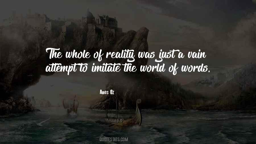 World Of Reality Quotes #33070