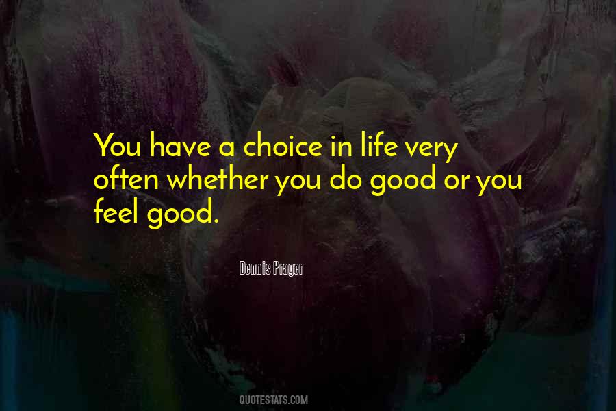 Quotes About Choice In Life #1654655