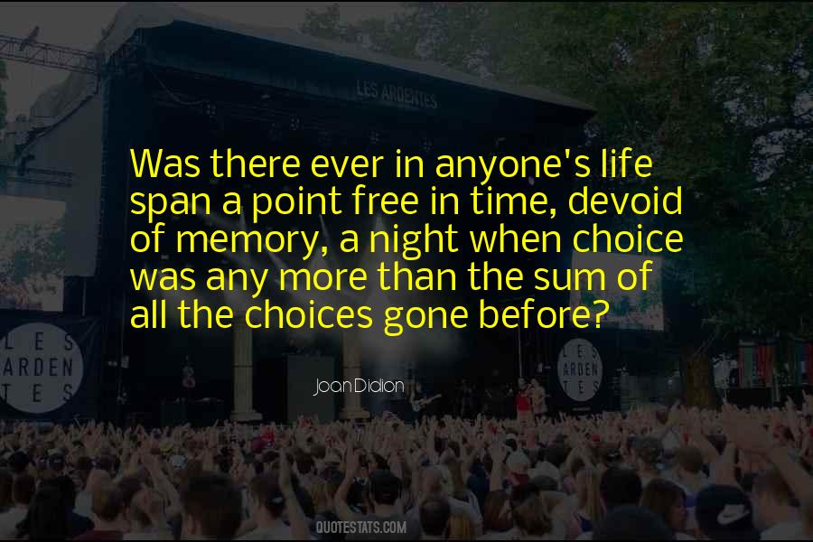 Quotes About Choice In Life #239169