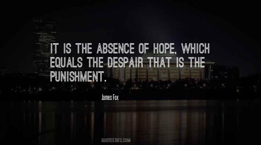 Quotes About Absence Of Hope #759848
