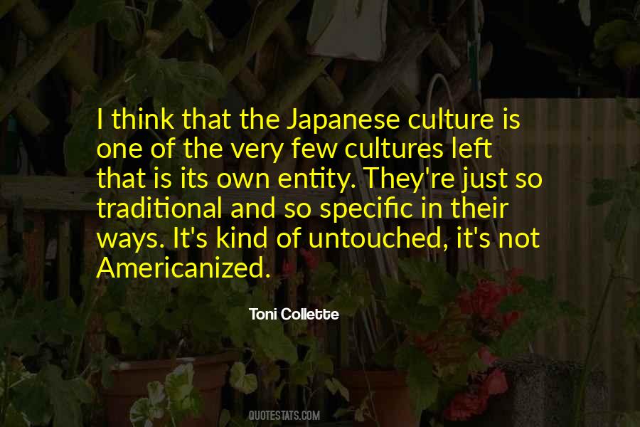 Quotes About Traditional Culture #1371416