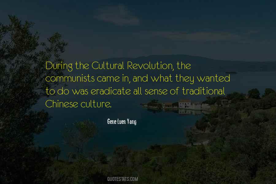 Quotes About Traditional Culture #1582032