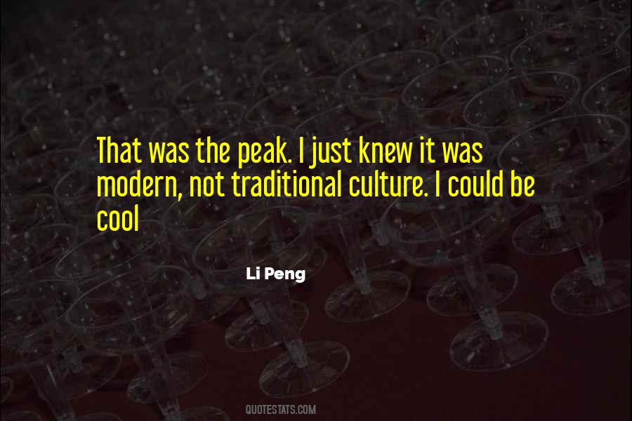 Quotes About Traditional Culture #541980