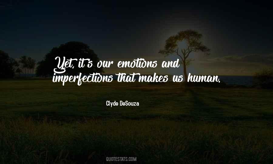 Human Imperfection Quotes #434275
