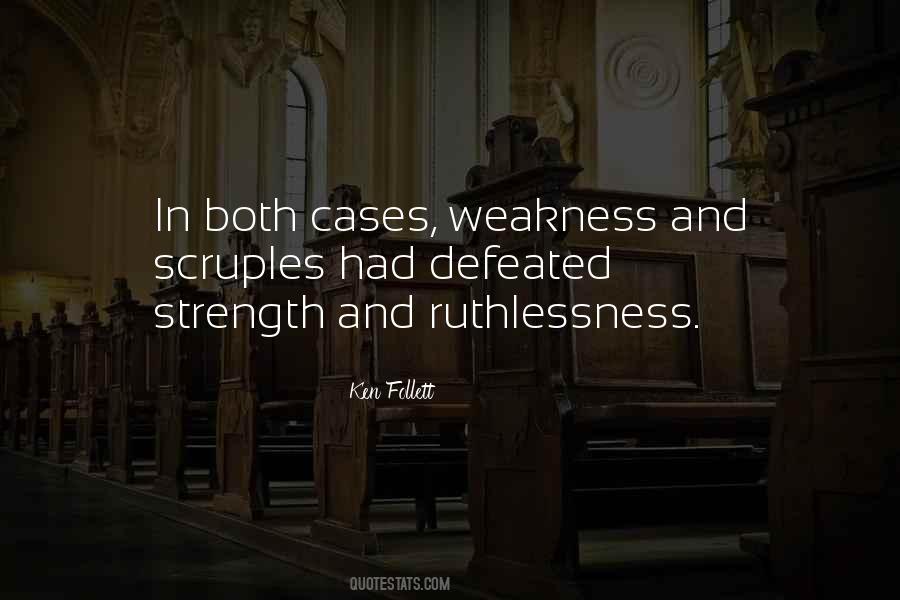 Quotes About Ruthlessness #1865508