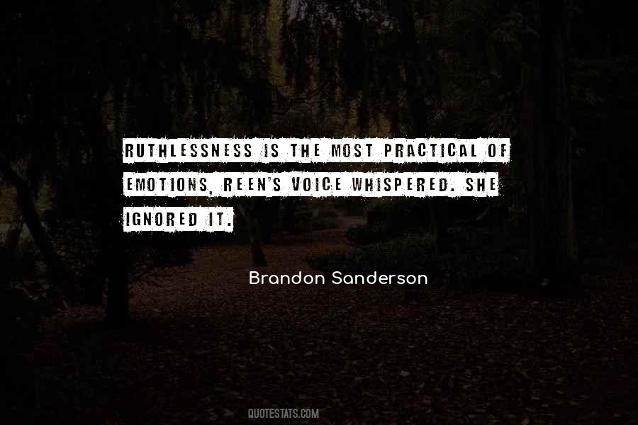 Quotes About Ruthlessness #257072