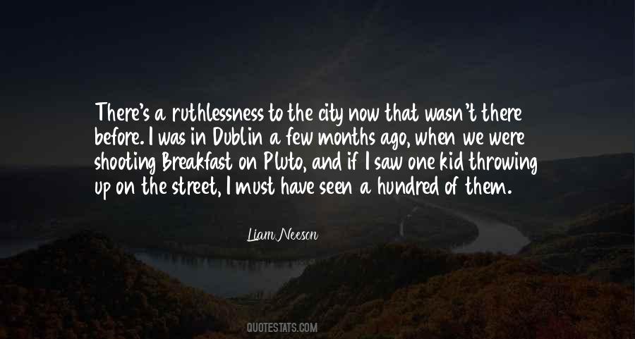 Quotes About Ruthlessness #317208
