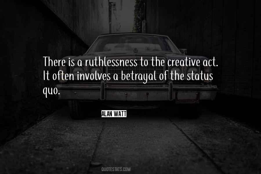 Quotes About Ruthlessness #769992