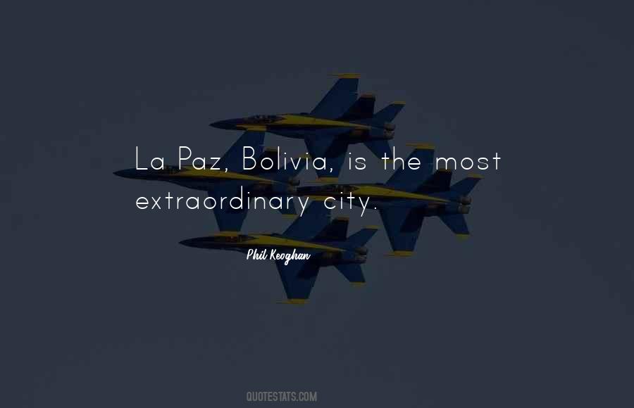 Quotes About La Paz Bolivia #4852