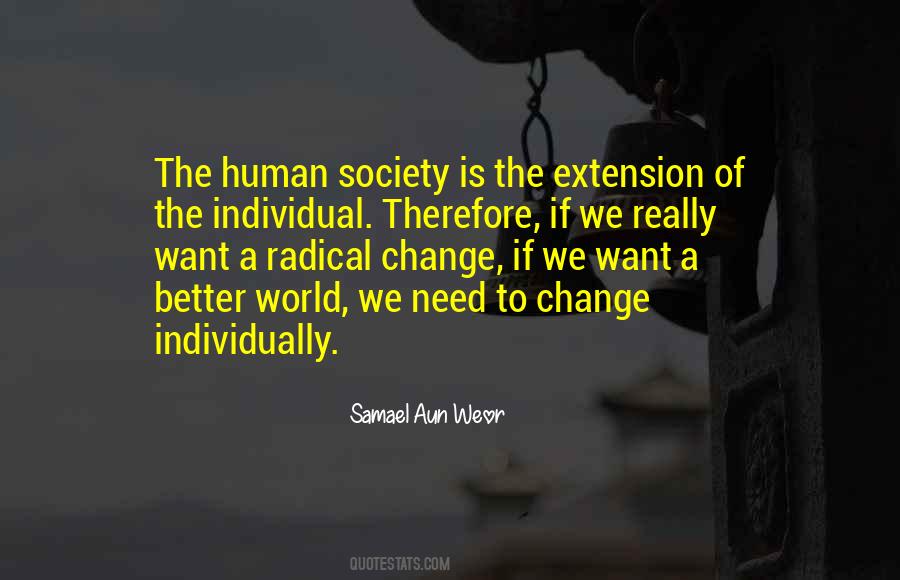 Quotes About Society Over The Individual #143786