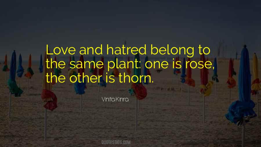 Love And Hatred Quotes #601128