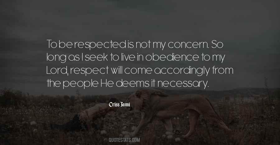 Respect And Obedience Quotes #638807