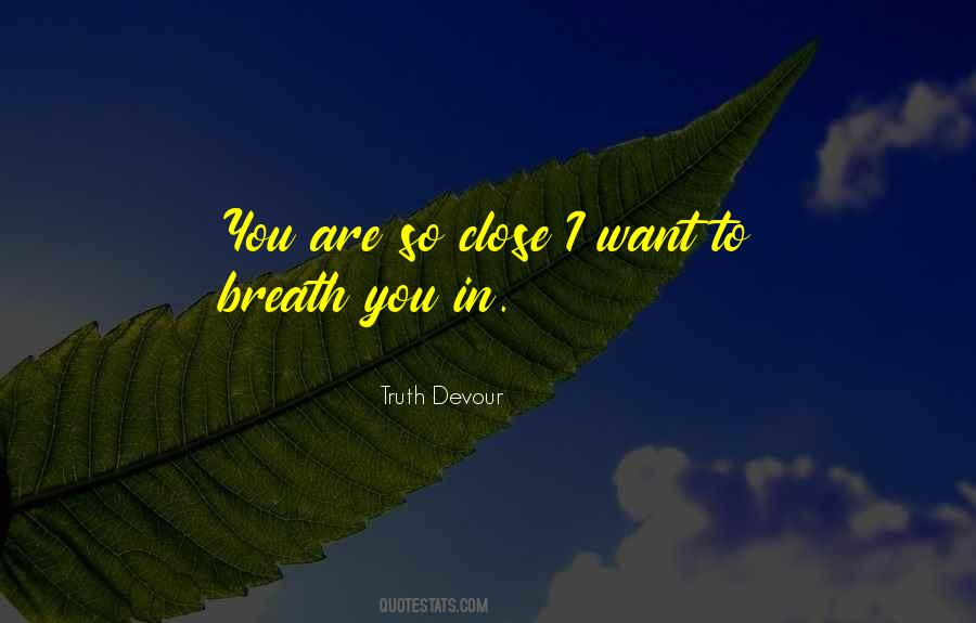 Devour You Quotes #870346