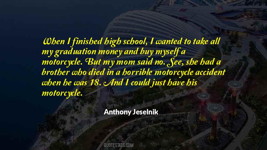Quotes About High School Graduation #1841603
